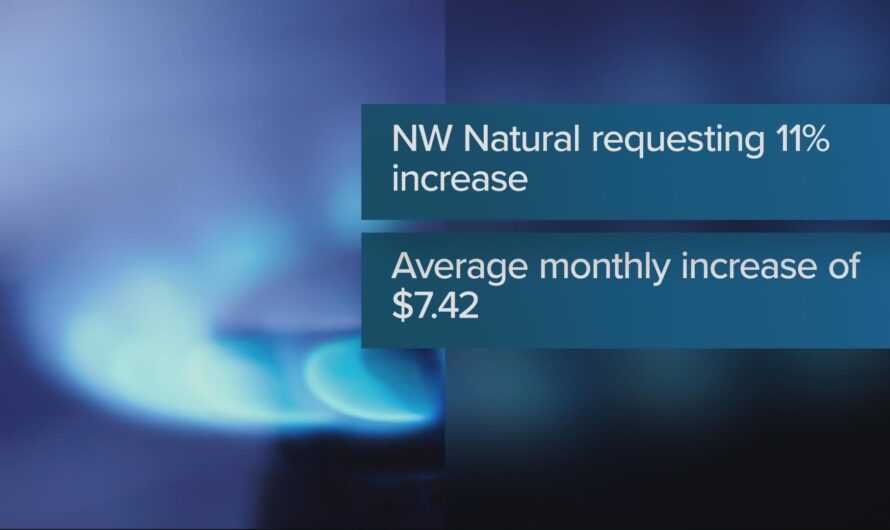 NW Natural 天然气费将涨价11%！