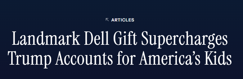 戴尔夫妇捐62.5亿美元！为美国儿童“特朗普账户”加码！